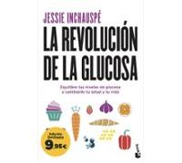 La Revolución De La Glucosa (edición Limitada)