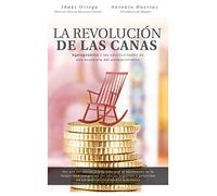 La revolución de las canas: Ageingnomics o las oportunidades de una economía del envejecimiento (Gestión 2000)