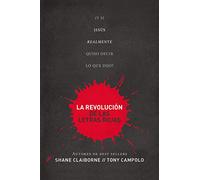 La revolución de las letras rojas: ¿Y si Jesús realmente quiso decir lo que dijo?