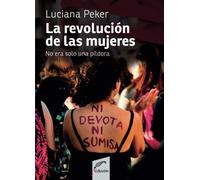 La Revolución de las mujeres no era solo una píldora: No era solo una píldora (Especiales)