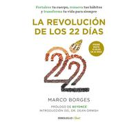 La revolución de los 22 días: Fortalece tu cuerpo, renueva tus hábitos y transforma tu vida para siempre (Clave)