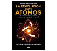 La revolución de los átomos (Divulgación)