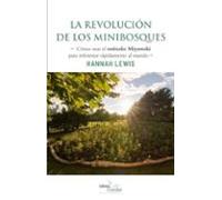 La Revolución De Los Minibosques
