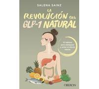 La revolución del GLP-1 natural: 10 hábitos para adelgazar y evitar el efecto rebote (Gastronomía y Nutrición)