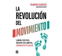 La Revolución Del Movimiento