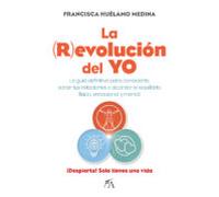 La Revolucion Del Yo