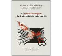 La revolución digital y la Sociedad de la Información: 17 (Contextos)