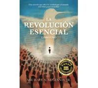 LA REVOLUCIÓN ESENCIAL