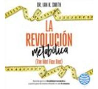 La Revolución Metabólica