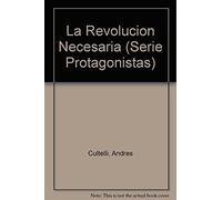La Revolucion Necesaria