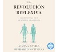La Revolución Reflexiva (audiolibro)