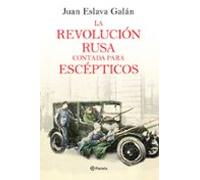 La Revolucion Rusa Contada Para Escepticos