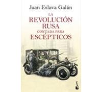 La Revolución rusa contada para escépticos