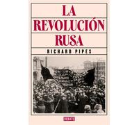 La Revolución rusa | Richard Pipes