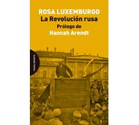 La Revolución rusa | Rosa Luxemburgo, Hannah Arendt