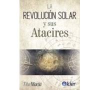 La Revolución Solar Y Sus Atacires