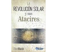 La Revolución Solar y sus Atacires (SIN COLECCION)
