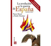 La Revolución y La Guerra De España, II (Colección popular)