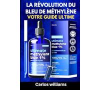 LA RÉVOLUTION DU BLEU DE MÉTHYLÈNE: VOTRE GUIDE ULTIME