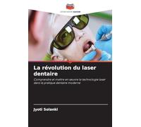 La révolution du laser dentaire