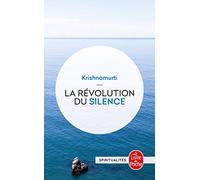 La révolution du silence (Le Livre de Poche)