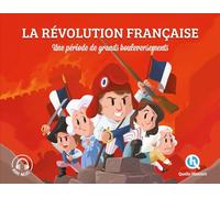 La Révolution française: Une période de grands bouleversements