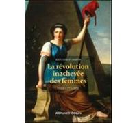 La Révolution Inachevée Des Femmes (ebook)