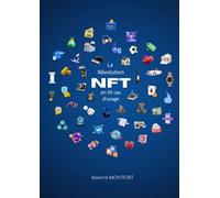 La Révolution NFT en 50 cas d'usage