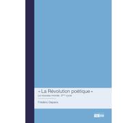 «?La Révolution poétique?»: Le nouveau monde : 2eme cycle