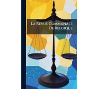 La Revue Communale De Belgique