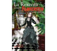 La Rexenta contra Frankenstein: 7 (Guédé)
