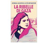 La ribelle di Gaza (Dal mondo)