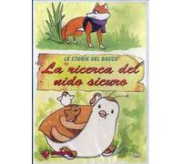 La ricerca del nido sicuro [DVD]