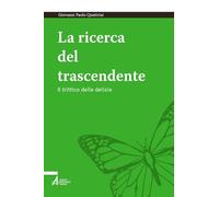 La ricerca del trascendente. Il trittico delle delizie (Tutto è vita)