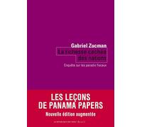 La Richesse cachée des nations: Enquête sur les paradis fiscaux (Coédition Seuil-La République des idées)