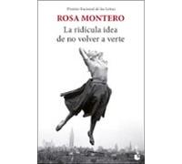 La ridícula idea de no volver a verte (Novela)