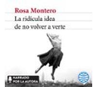 La Ridícula Idea De No Volver A Verte (audiolibro)