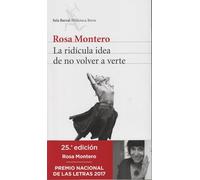La ridícula idea de no volver a verte (Biblioteca Breve)