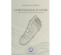 La Riflessologia Plantare