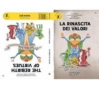 La rinascita dei valori. The rebirth of virtues. Ediz. illustrata (Pagine del fantastico)