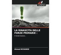 LA RINASCITA DELLE FORZE PRIMARIE :: Il mondo tossisce...