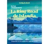 La Ring Road De Islandia (lonely Planet)