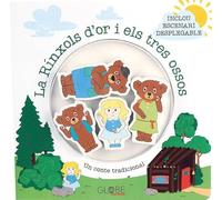 La Rínxols d'Or i els tres osos (Un conte tradicional)