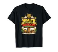 La Riqueza Comienza con la sabiduría Motivación de la Herencia Afric Camiseta
