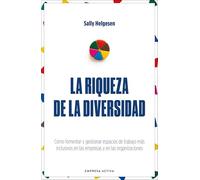 La riqueza de la diversidad: Cómo salvar las diferencias y crear un ambiente laboral más inclusivo (Gestión del conocimiento): Cómo fomentar y ... en las empresas y en las organizaciones