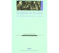 La riqueza de las ideas. Una historia del pensamiento económico: 57 (Ciencias Sociales)