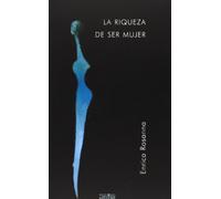La riqueza de ser mujer: Antropologia, Maternidad y Consagracion: 190 (Nueva Alianza)