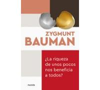 ¿la Riqueza De Unos Pocos Nos Beneficia A Todos?