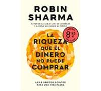 La riqueza que el dinero no puede comprar (edición limitada · Verano)