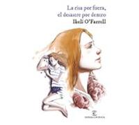 La Risa Por Fuera El Desastre Por Dentro